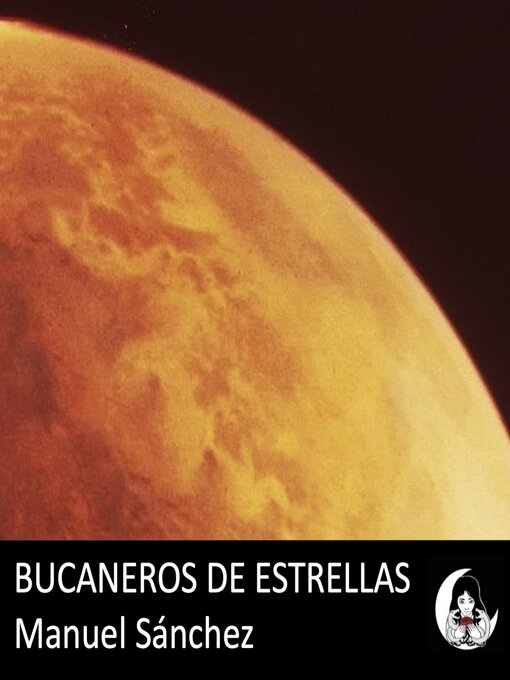 Title details for Bucaneros de estrellas by Manuel Sánchez - Available